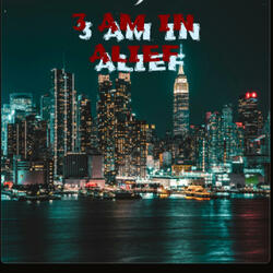 3am in Alief