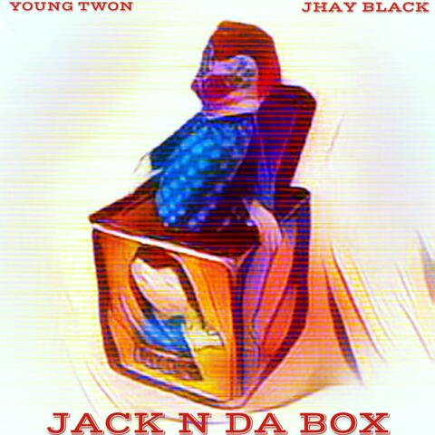 Jack n da box (feat. Young Twon)
