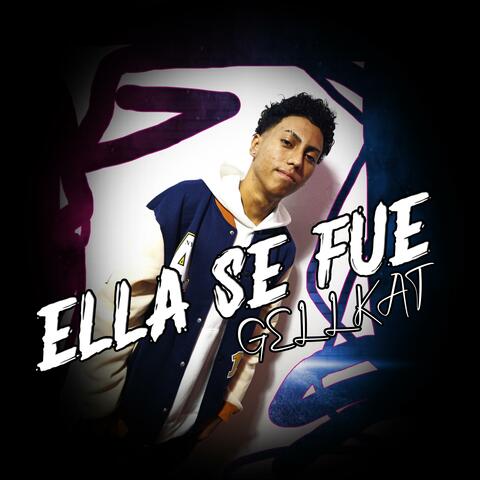 Ella Se Fue