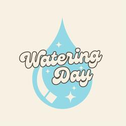 Watering Day