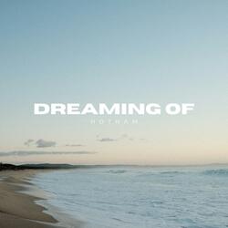 Dreaming Of