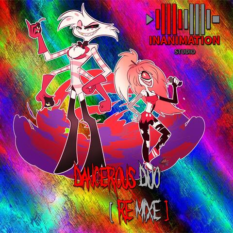 Dangerous Duo  (Remix)