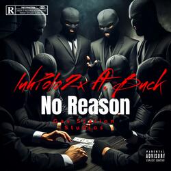 No Reason (feat. Buck)