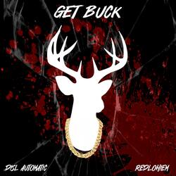 GET BUCK (feat. Redlohiem)