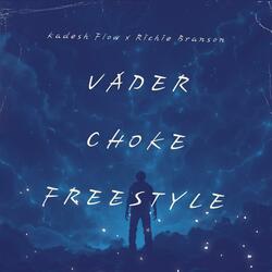 Vader Choke Freestyle