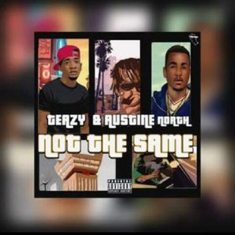 Not The Same (feat. Teazy Talent)
