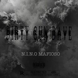 DIRTY GUN DAVE