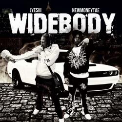 Widebody (feat. NewMoneyTae)