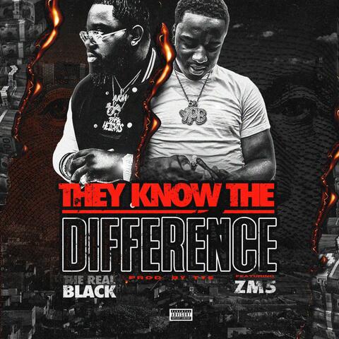They Know the Difference (feat. Zm5)