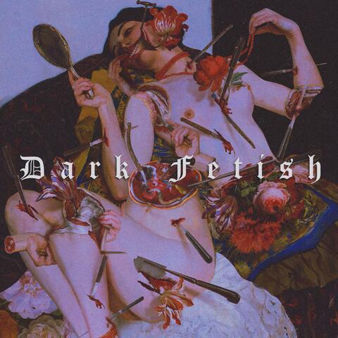 Dark Fetish