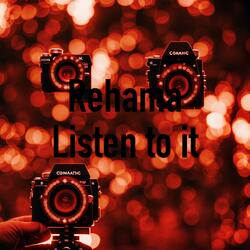 Listen to it