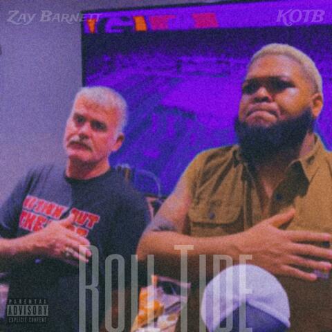 Roll Tide (feat. Zay Barnett)