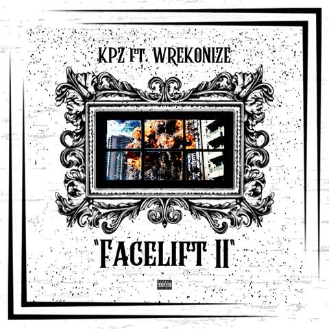 Facelift II (feat. Wrekonize)