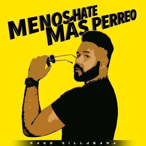 Menos Hate, Más Perreo (ManBaby Release Special) EP
