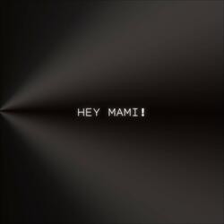 Hey mami!
