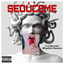 SEDÚCEME (feat. Lyan Ec, Mvrlon Mt, Atlantix, Asvp Wer & Victorioso)