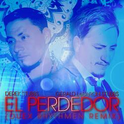 El Perdedor (Duex Rhythman Club Remix)