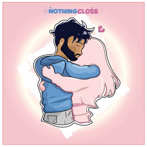 Nothing Close