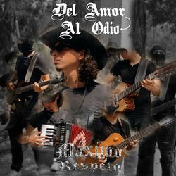 Del Amor Al Odio