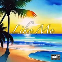 Like Me