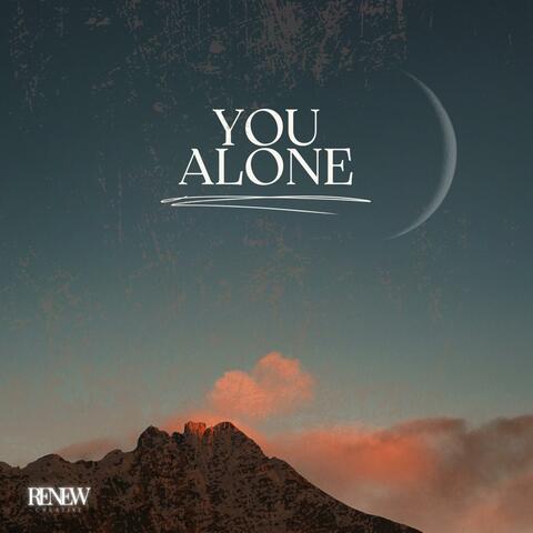 You Alone