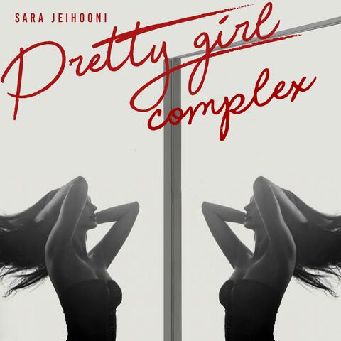 Pretty Girl Complex