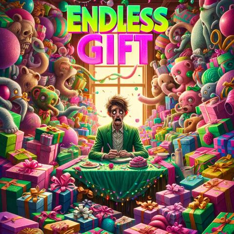 Endless Gift