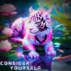 Consider Yourself