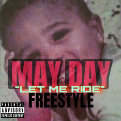 L E T M E R I D E (freestyle)