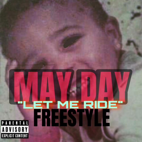 L E T M E R I D E (freestyle)