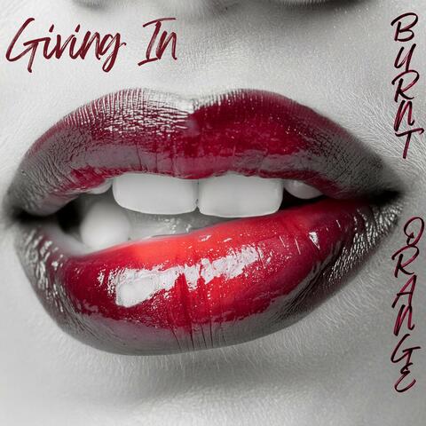 Giving In