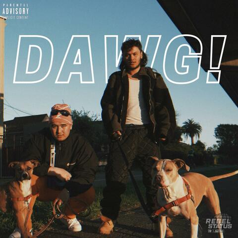 DAWG! (feat. Kolo & Miggy)