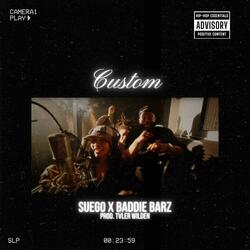 Custom (feat. Baddie Barz)