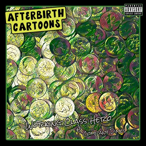Working Class Hero + Company Dimes