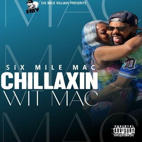 Chillaxin Wit Mac