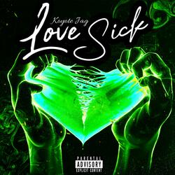 Love Sick (feat. Valious)