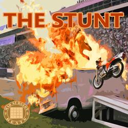 THE STUNT