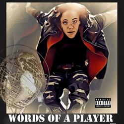 words of a player