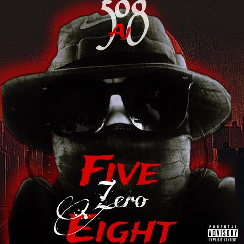 Five Zero Eight