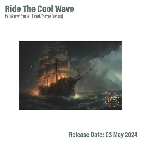 Ride The Cool Wave (feat. Thomas Brenkus)