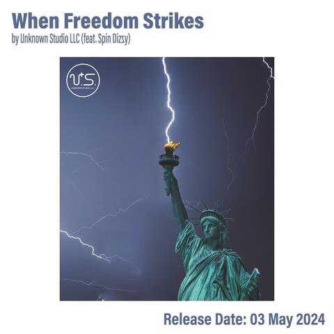 When Fredom Strikes (feat. Spin Dizzy)