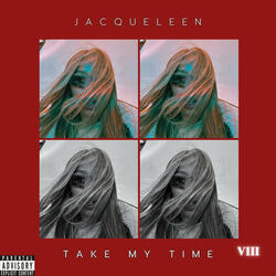 Take My Time (feat. Bread Beatz)