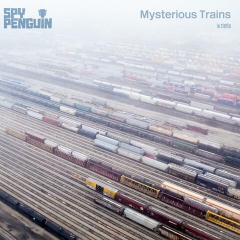 Mysterious Trains