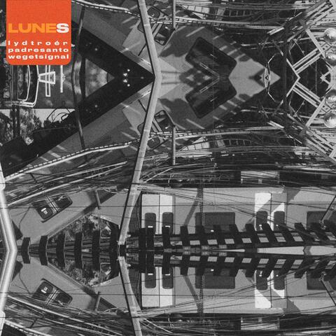 Lunes (feat. LydTróer, Padre Santo & We get signal)