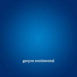 Garçon Sentimental