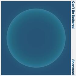 Can't Be Bothered (cyan)