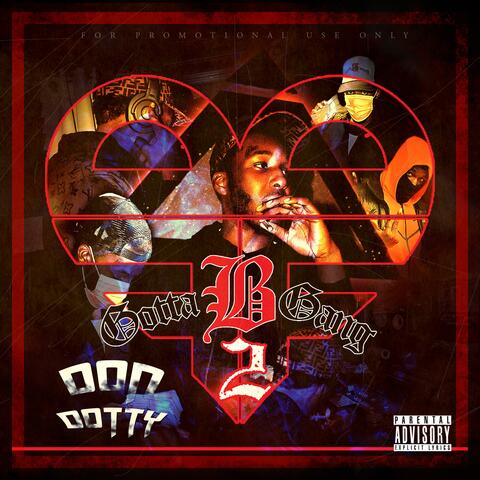 Gotta B Gang 2