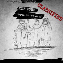 One More (Down for So Long) [feat. Young Forest & Lil M] (feat. Young Forest & Lil M)