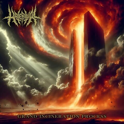 Grand Incineration Process