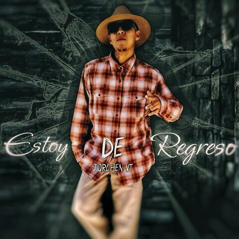estoy de regreso